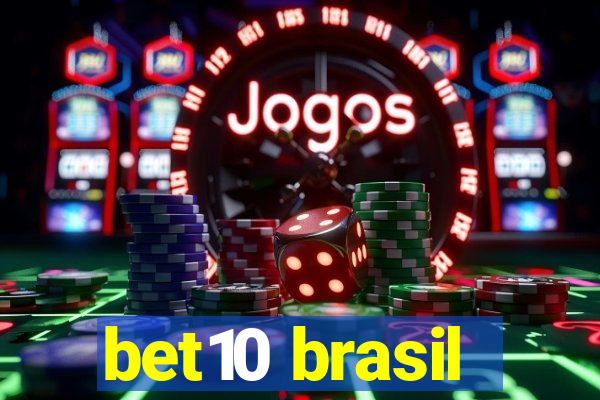 bet10 brasil